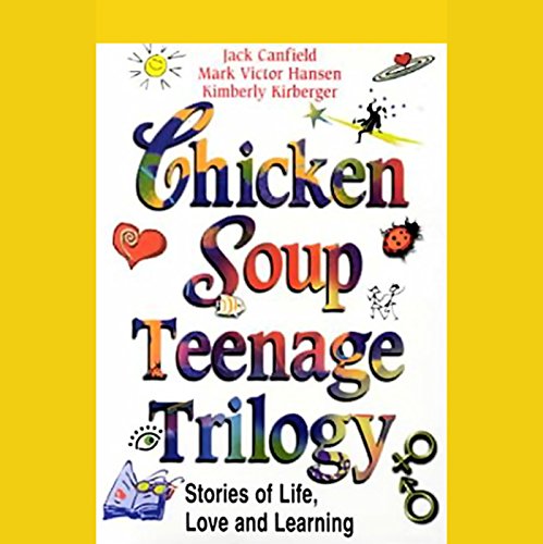 Cover of Chicken Soup Teenage Trilogy