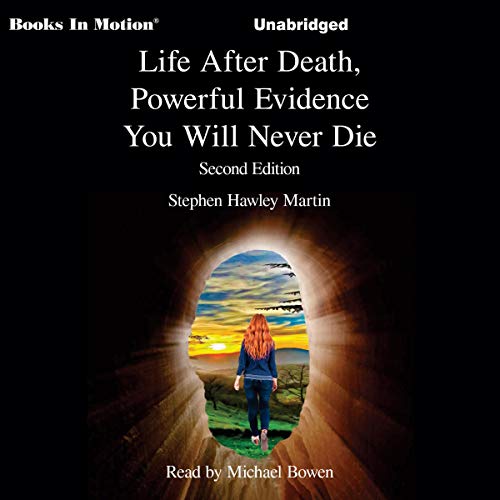 Cover of Life After Death, Powerful Evidence You Will Not Die