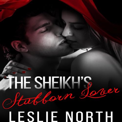 Cover of The Sheikh's Stubborn Lover