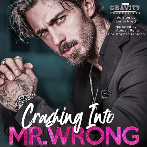 Cover of Crashing Into Mr. Wrong