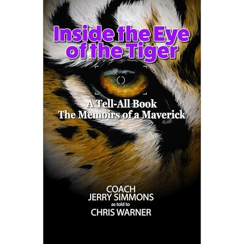 Cover of Inside The Eye of the Tiger