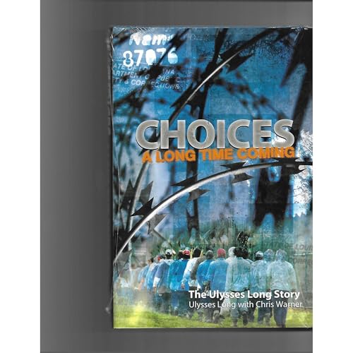 Cover of Choices: A Long Time Coming (The Ulysses Long Story)