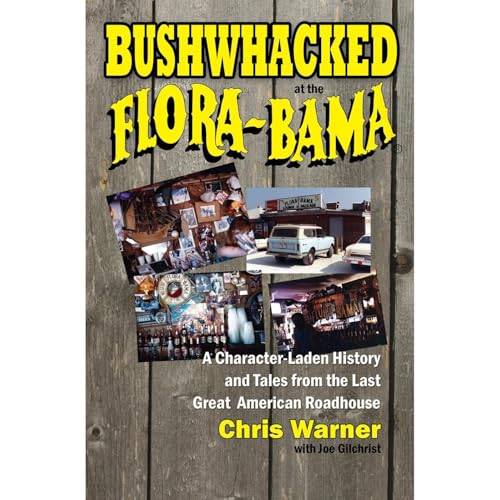 Cover of Bushwhacked at the Flora-Bama