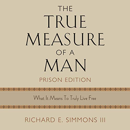 Cover of The True Measure of a Man, Prison Edition