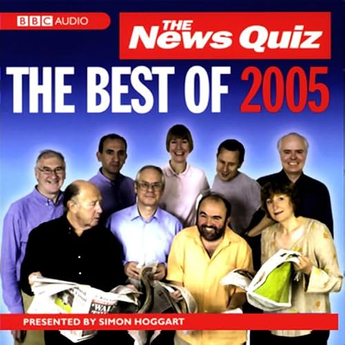 Cover of The News Quiz: The Best Of 2005