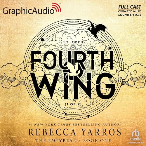 Cover of Fourth Wing (Part 1 of 2) (Dramatized Adaptation)