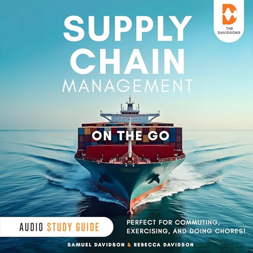 Cover of Supply Chain Management on the Go - Audio Study Guide