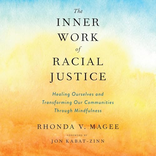 Cover of The Inner Work of Racial Justice