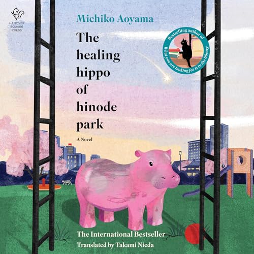 Cover of The Healing Hippo of Hinode Park