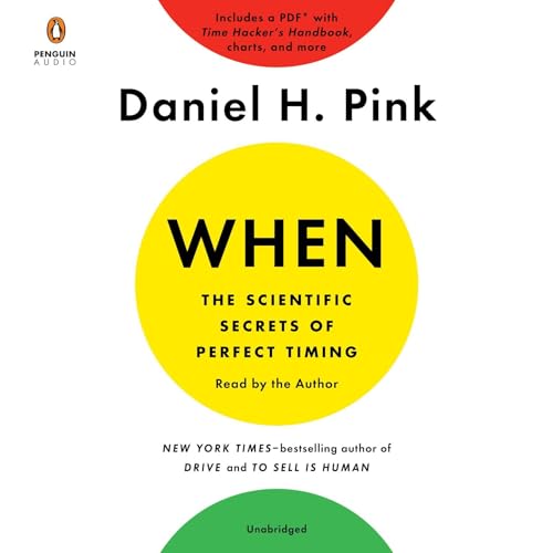 Cover of When: The Scientific Secrets of Perfect Timing