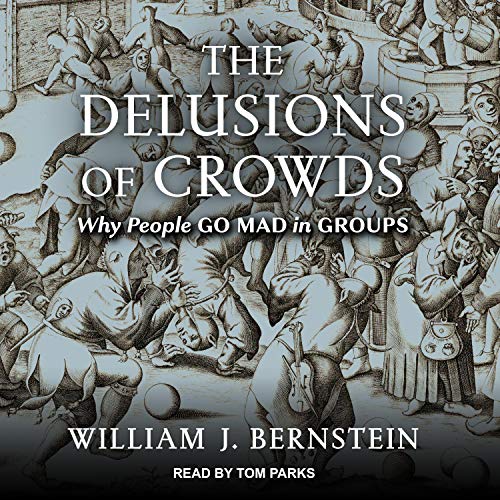 Cover of The Delusions of Crowds