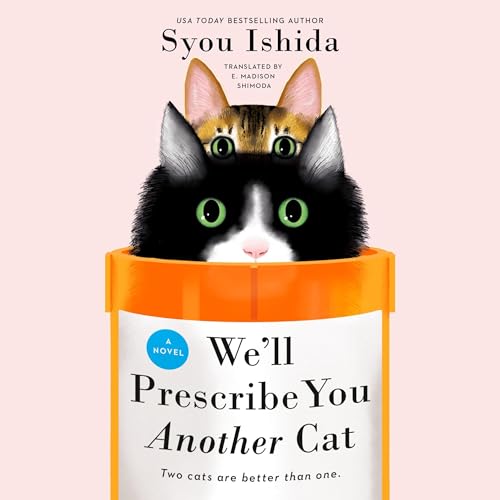 Cover of We'll Prescribe You Another Cat