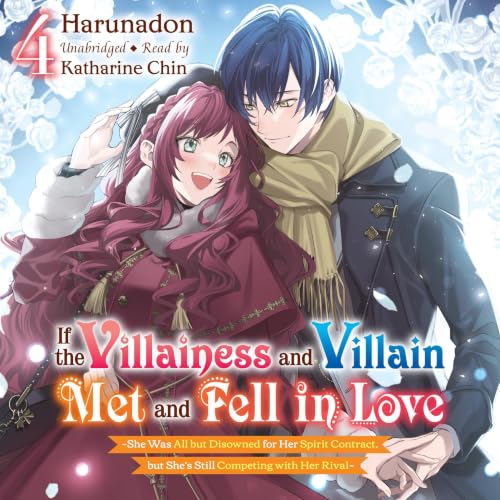 Cover of If the Villainess and Villain Met and Fell in Love, Vol. 4
