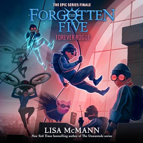 Cover of Forever Rogue (The Forgotten Five, Book 7)