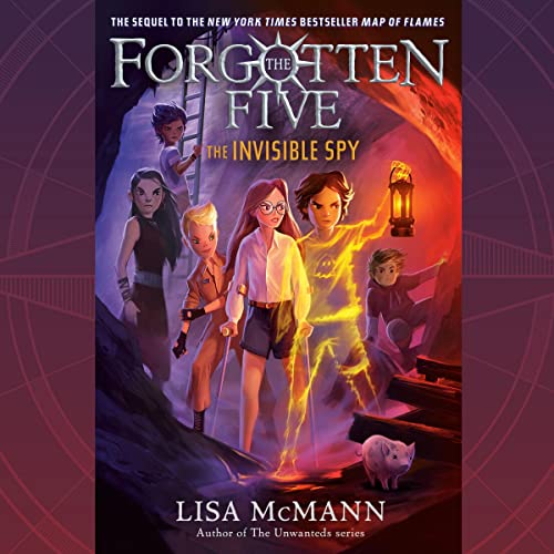 Cover of The Invisible Spy (The Forgotten Five, Book 2)