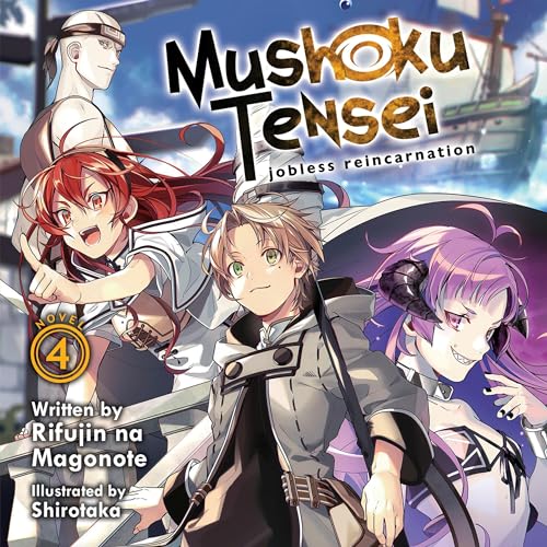Cover of Mushoku Tensei: Jobless Reincarnation (Light Novel) Vol. 4