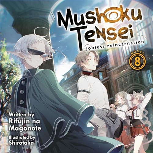 Cover of Mushoku Tensei: Jobless Reincarnation, Vol. 8