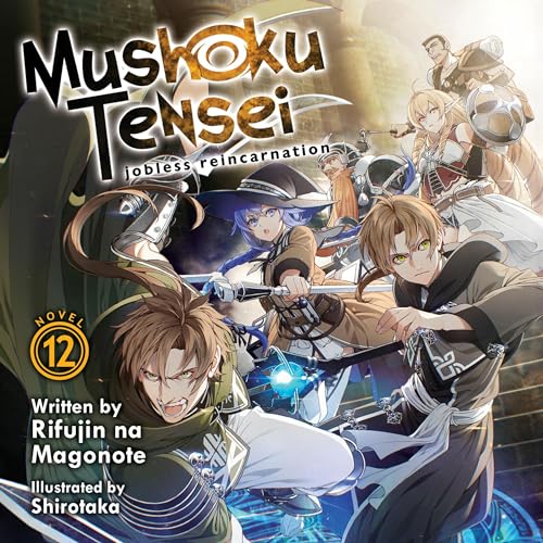 Cover of Mushoku Tensei: Jobless Reincarnation, Vol. 12