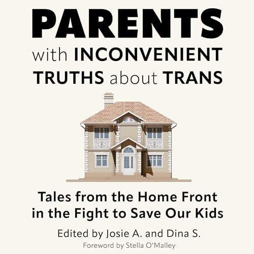 Cover of Parents with Inconvenient Truths About Trans