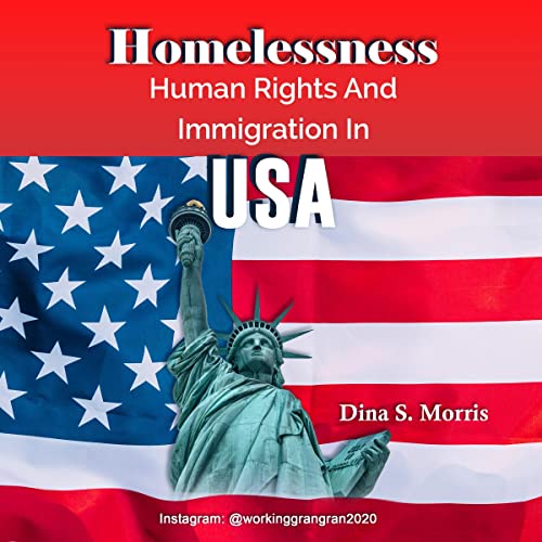 Cover of Homelessness, Human Rights and Immigration in USA