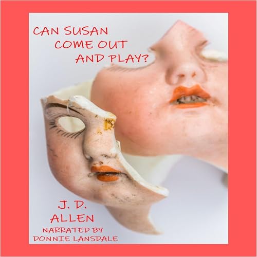 Cover of Can Susan Come Out and Play?