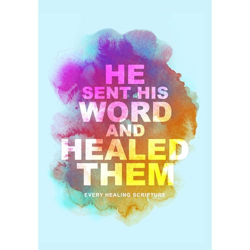 Cover of He Sent His Word And Healed Them