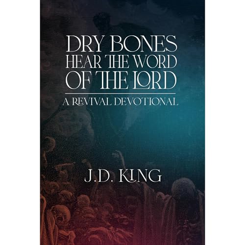 Cover of Dry Bones Hear the Word of the Lord