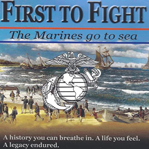 Cover of First to Fight: The Marines Go to Sea