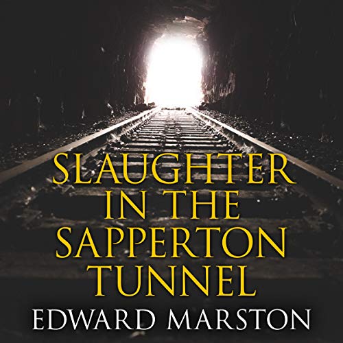 Cover of Slaughter in the Sapperton Tunnel