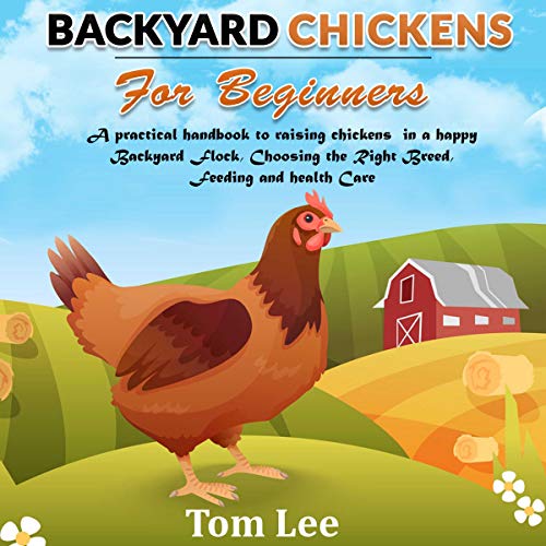 Cover of Backyard Chickens for Beginners