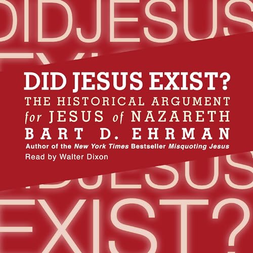 Cover of Did Jesus Exist?