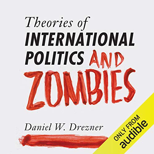 Cover of Theories of International Politics and Zombies