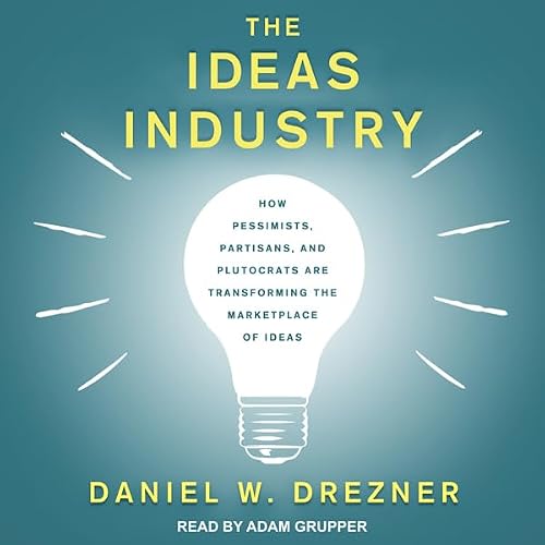 Cover of The Ideas Industry