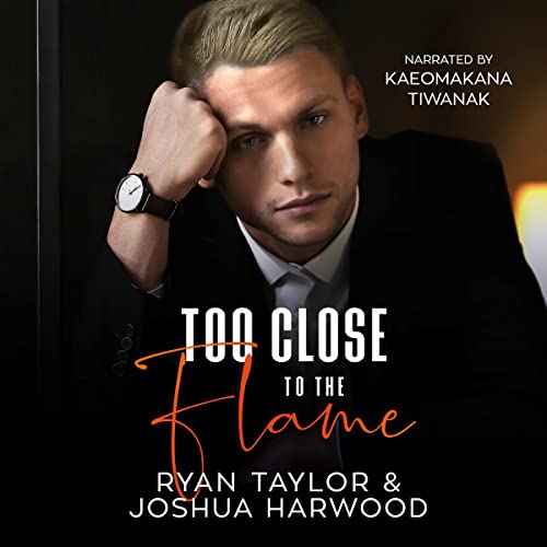 Cover of Too Close to the Flame