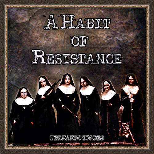 Cover of A Habit of Resistance