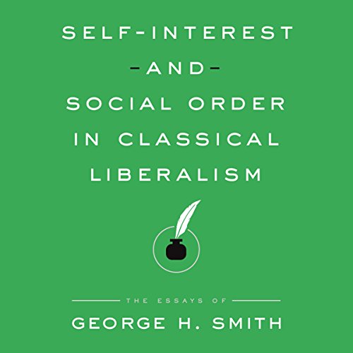 Cover of Self-Interest and Social Order in Classical Liberalism