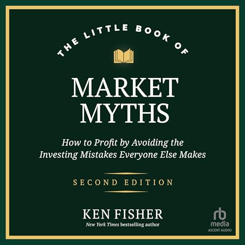 Cover of The Little Book of Market Myths (2nd Edition)