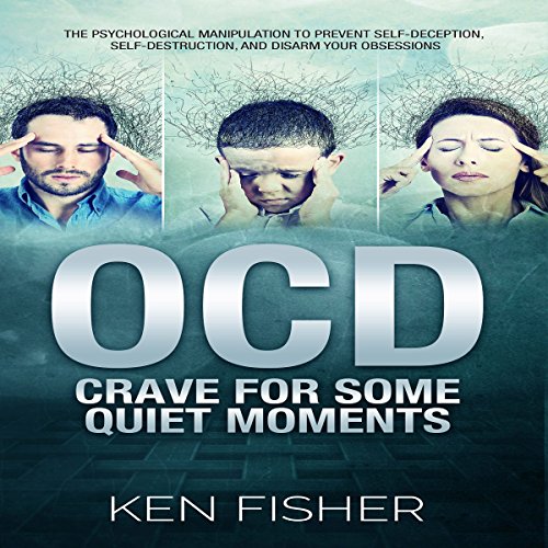 Cover of OCD: Crave for Some Quiet Moments