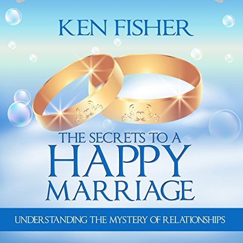 Cover of The Secrets to a Happy Marriage