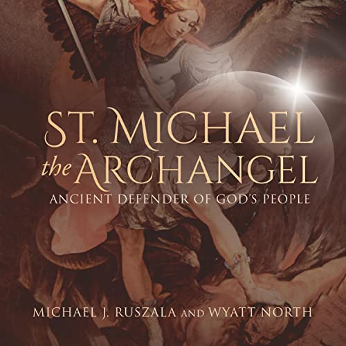 Cover of St. Michael the Archangel, Ancient Defender of God's People