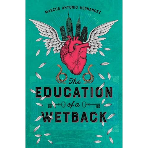 Cover of The Education of a Wetback
