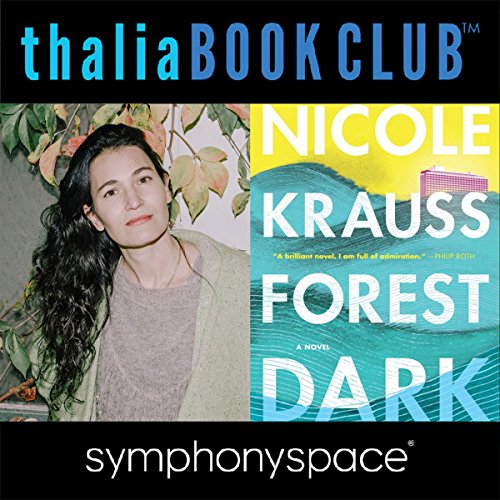 Cover of Thalia Book Club: Nicole Krauss, Forest Dark