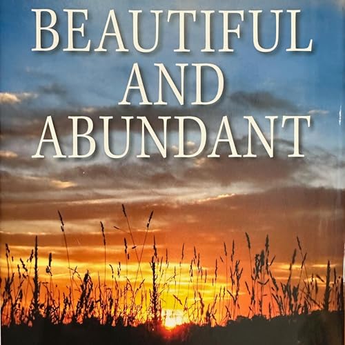 Cover of Beautiful and Abundant