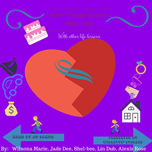 Cover of And I Thought Divorce Was Bad