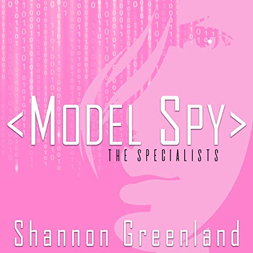Cover of Model Spy: A Teen Spy Thriller