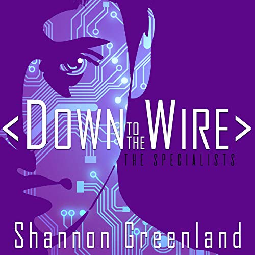 Cover of Down to the Wire: A Teen Spy Thriller
