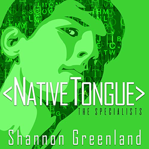 Cover of Native Tongue: A Teen Spy Thriller