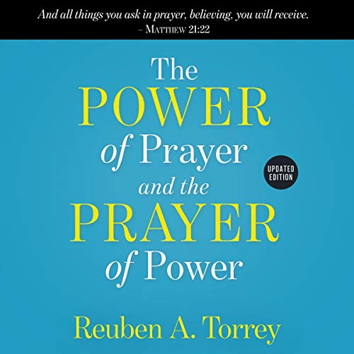 Cover of The Power of Prayer and the Prayer of Power