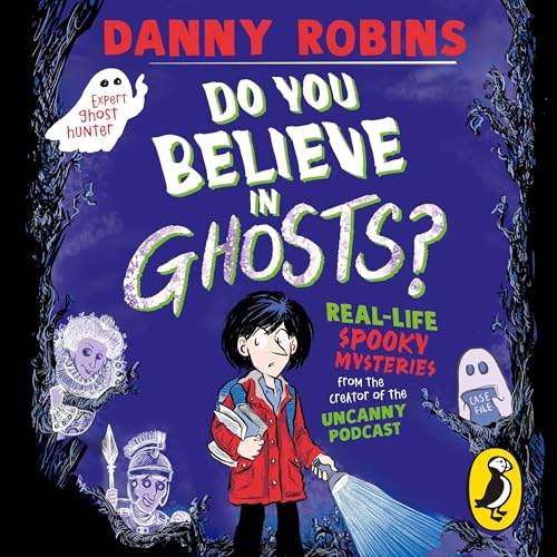 Cover of Do You Believe in Ghosts?