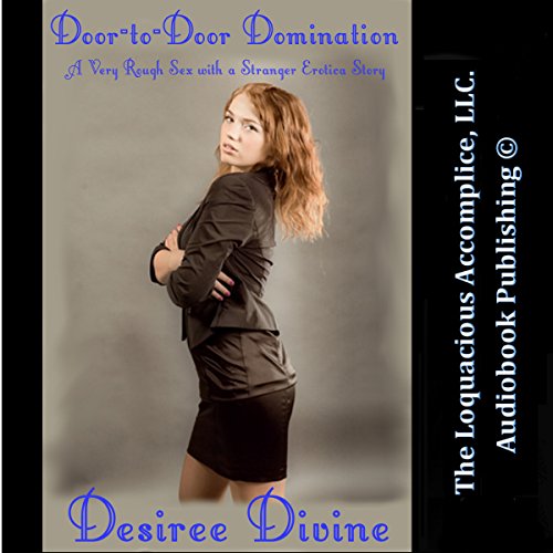 Cover of Door-to-Door Domination: A Very Rough Sex with a Stranger Erotica Story